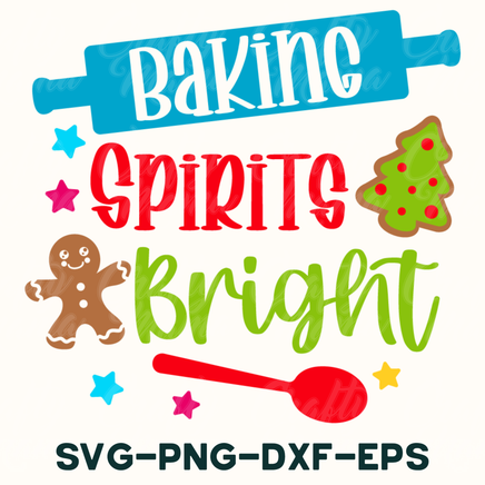 a sign that says baking spirits bright svg - png - dxf