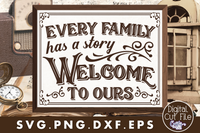 Every Family Has A Story Welcome To Ours