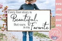 Every Love Story Is Beautiful Svg