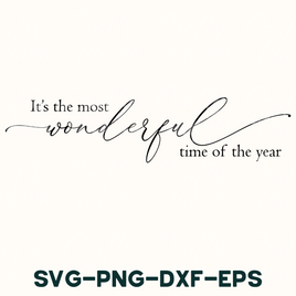 it's the most wonderful time of the year svg - png -