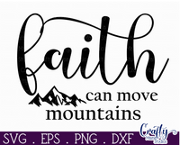 Faith Can Move Mountains Svg