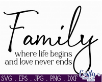 Family Where Life Begins Svg