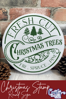 Fresh Cut Christmas Trees Round Sign