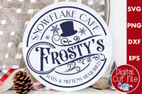 Frosty's Snowflake Cafe Round Sign