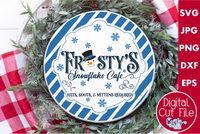 Frosty's Snowflake Cafe Round SVG