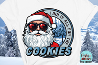 I Did It All For The Cookies PNG