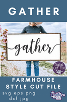 Farmhouse Gather Sign