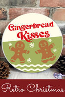 Gingerbread Kisses Round Retro Sign