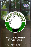 Golf Family Round Sign Svg