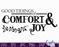 Good Tidings Of Comfort And Joy