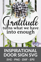 Gratitude Turns What We Have Into Enough