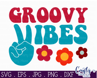 Groovy Vibes Svg