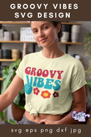 Groovy Vibes Svg