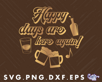 Happy Days Are Here Again Round Sign Svg