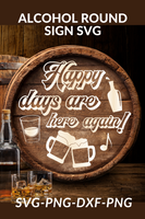 Happy Days Are Here Again Round Sign Svg