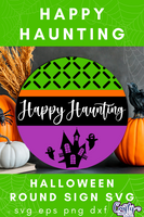 Happy Haunting Round Sign Svg