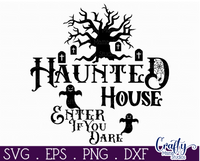 Haunted House Enter If You Dare Round Svg