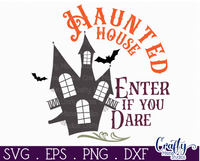 Haunted House Enter If You Dare Round Sign Svg