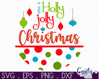 Have A Holly Jolly Chrismtas Round SVG