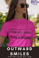 Outward Smiles and Inward Rage Screams