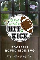 We Teach Our Kids To Hit And Kick | Football