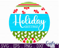 Holiday Greetings Mix And Match Round SVG