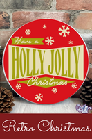 Have A Holly Jolly Christmas Sign