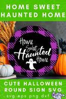 Home Sweet Haunted Home Plaid Round Svg