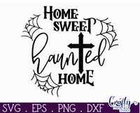 Home Sweet Haunted Home Round Sign Svg