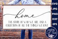 Home, The Story Of Who We Are