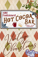 Hot Cocoa Bar Vintage Christmas Sign