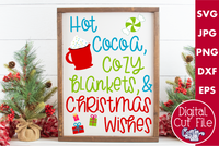 Hot Cocoa Cozy Blankets Christmas Wishes