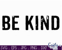 Be Kind Svg