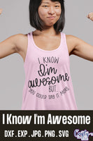 I'm Awesome Svg, Funny Svg