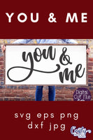 You And Me Svg