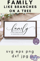 Family Like Branches On A Tree Svg