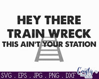 Train Wreck Svg, Funny Svg