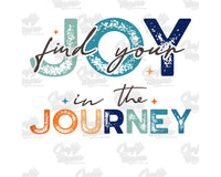 Find Your Joy In The Journey Png