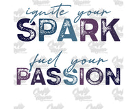 Ignite Your Spark, Fuel Your Passion Png