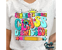 Summer Is Here Class Dismissed Png