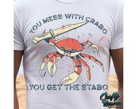 Mess With Crabo Get The Stabo Png