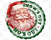 Snow's Out Ho's Out Png