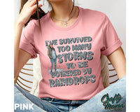 I've Survived Too Many Storms Shirt