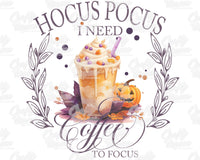 Hocus Pocus I Need Coffee To Focus Png