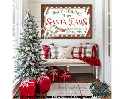 Santa&#39;s special delivery farmhouse sign in a christmas scene with presents and a christmas tree