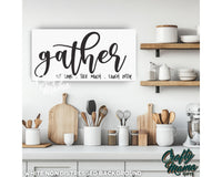 Gather Sit Long Canvas Sign