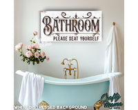 Bathroom Please Seat Yourself Canvas Sign