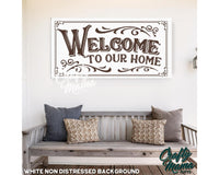 Welcome To Our Home Canvas Sign