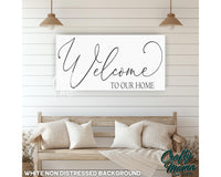 Welcome To Our Home Canvas Sign