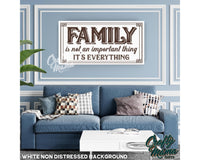 Family Is Everything Canvas Sign